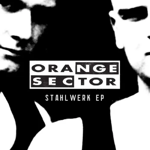 Stahlwerk E.P. — Orange Sector