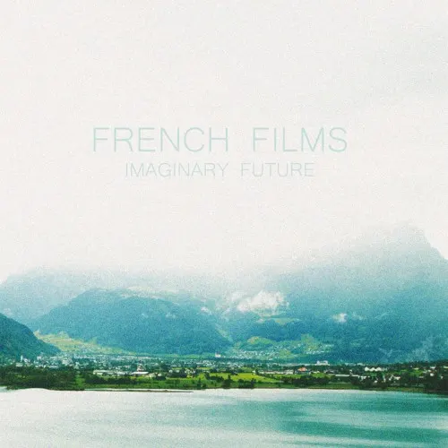 Imaginary Future — FRENCH FILMS