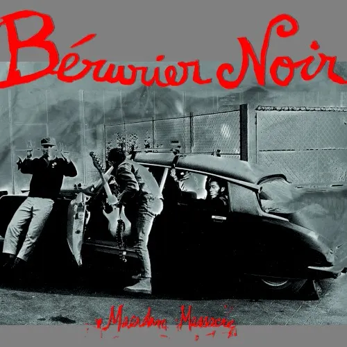 Macadam Massacre — Berurier Noir