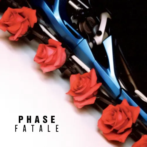 Love Is Destructive — Phase Fatale