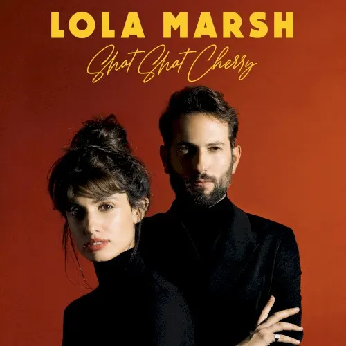 Shot Shot Cherry — Lola Marsh