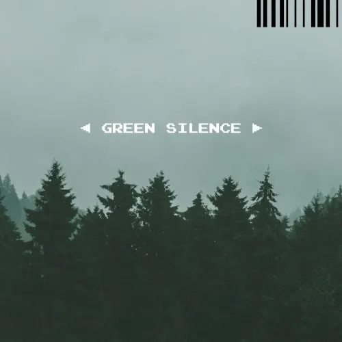 Green Silence — GLIS