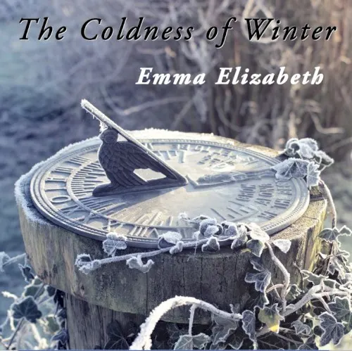 The Coldness of Winter — Emma Elizabeth