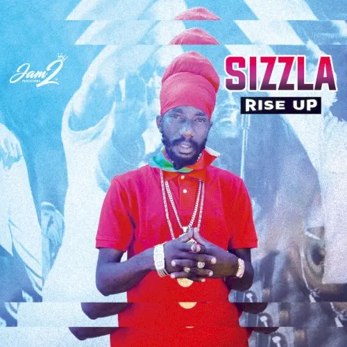 Rise Up — Sizzla