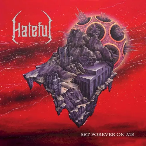 Set Forever on Me — Hateful