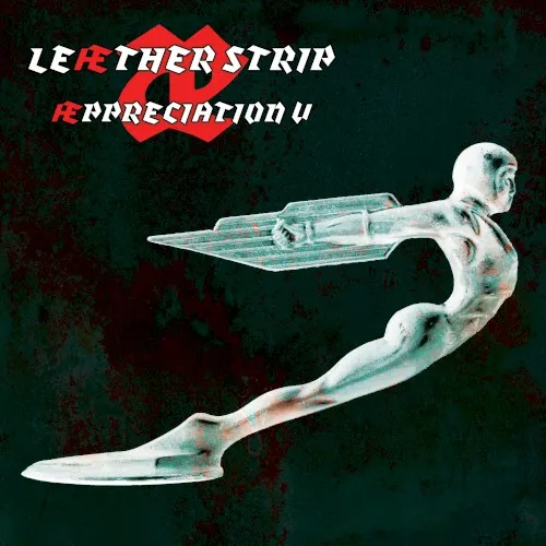 Æppreciation V — Leaether Strip