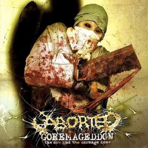 Goremageddon: The Saw and the Carnage Done — ABORTED