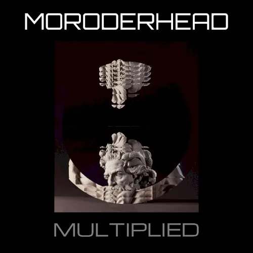 Multiplied — Moroderhead