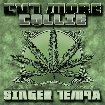 Cut More Collie — Singer Tempa