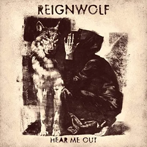 Hear Me Out — Reignwolf