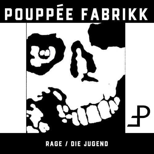Rage / Die Jugend (Deluxe Edition) — Pouppée Fabrikk