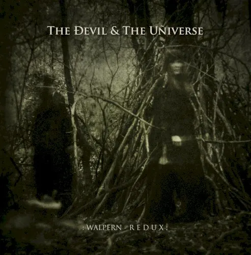 Walpern : R E D U X : — The Devil & The Universe