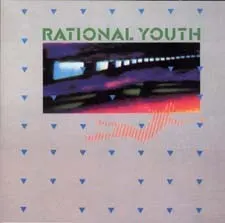 Rational Youth — Rational Youth