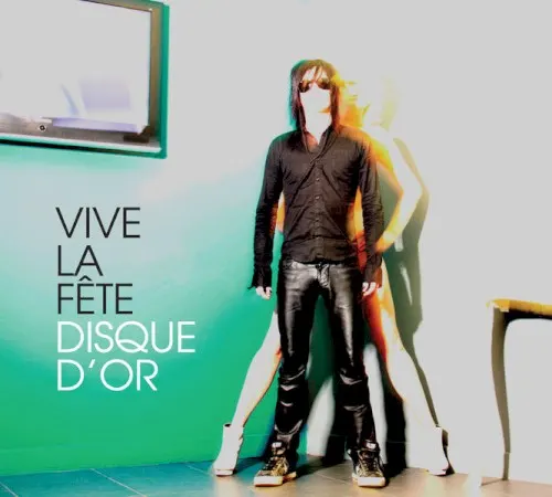 Disque d’or — Vive la fete
