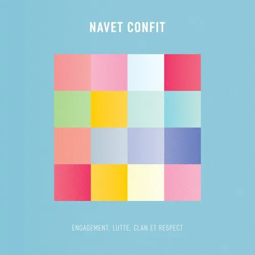 Engagement, lutte, clan et respect — Navet Confit