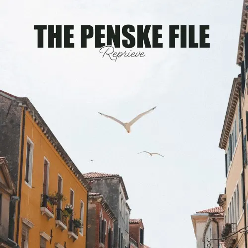Reprieve — The Penske File