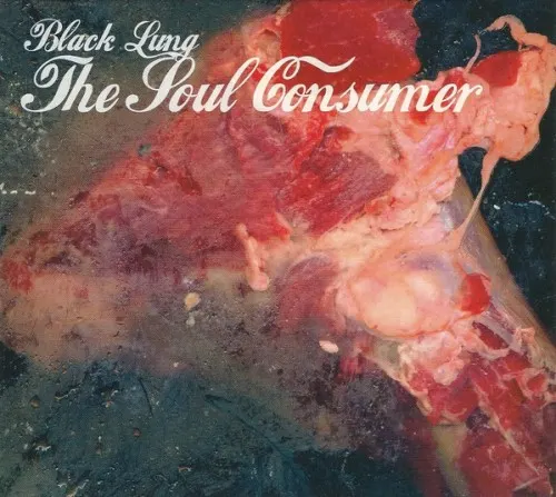 The Soul Consumer — Black Lung