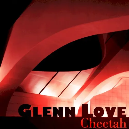 Cheetah — Glenn Love