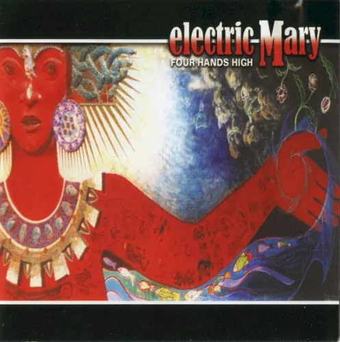 Four Hands High — ELECTRIC MARY