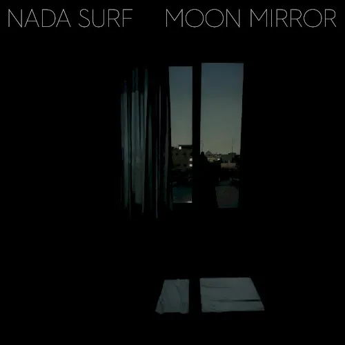 Moon Mirror — Nada Surf