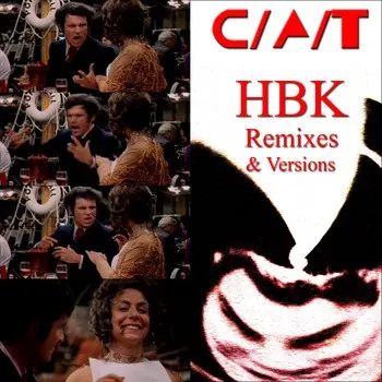 HBK (Remixes and Versions) — C-A-T
