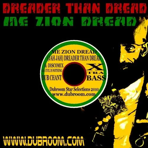 (Jah Jah) Dreader Than Dread — Messian Dread