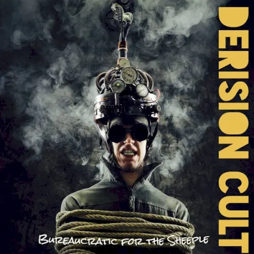 Bureaucratic for the Sheeple — Derision Cult