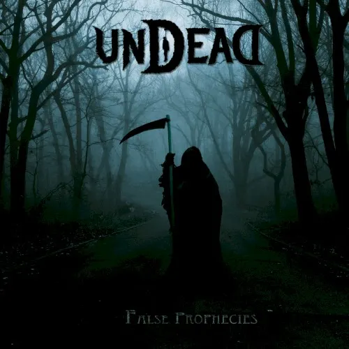 False Prophecies — UNDEAD PROPHECIES