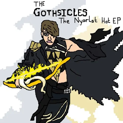 The Nyarlat Hot EP — The Gothsicles