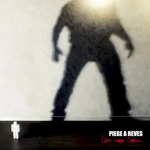 Libre comme l'ombre... — Piege a reves