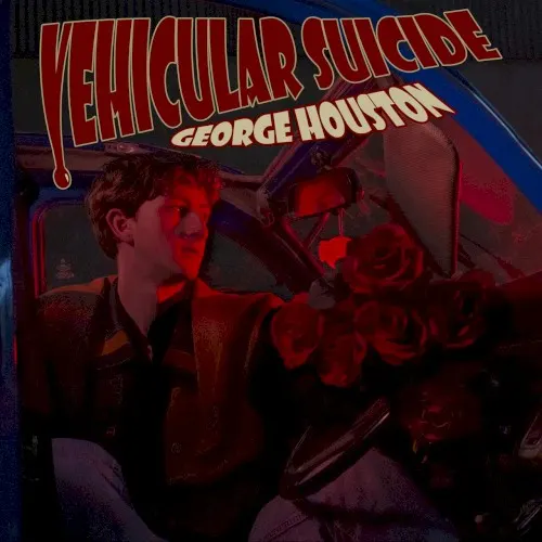 Vehicular Suicide — George Houston