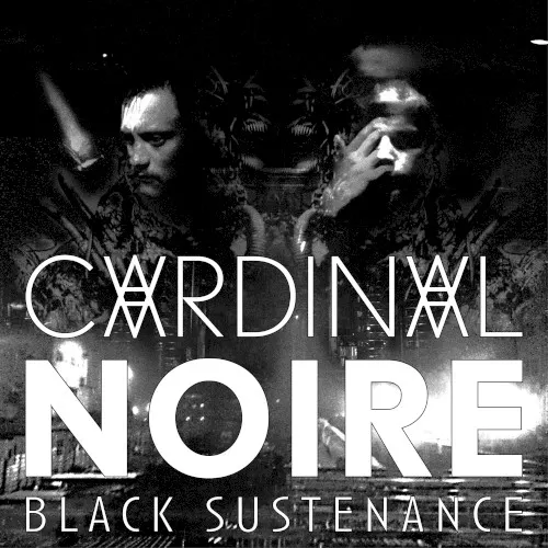 Black Sustenance Promo — Cardinal Noire