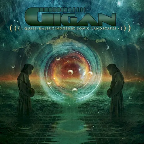 Quasi-Hallucinogenic Sonic Landscapes — Gigan