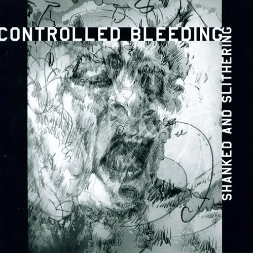 Shanked and Slithering — Controlled Bleeding