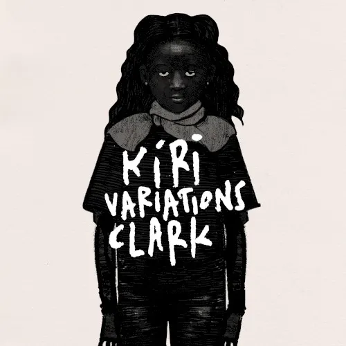Kiri Variations — Clark