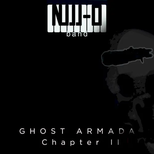 Ghost Armada: Chapter II — Null-O Band