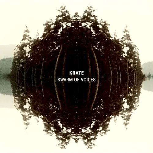 Swarm of Voices — Krate