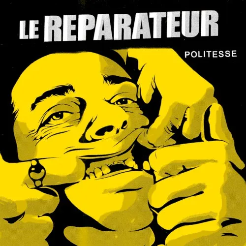 Politesse — Le Reparateur