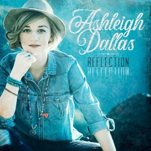 Reflection — Ashleigh Dallas