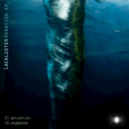Aeration — Lackluster