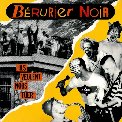 Ils veulent nous tuer — Berurier Noir