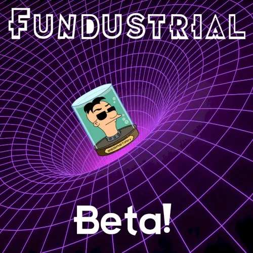 Beta! — Fundustrial