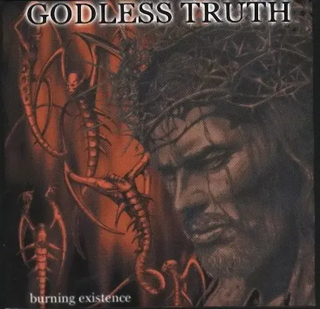 Burning Existence — Godless Truth