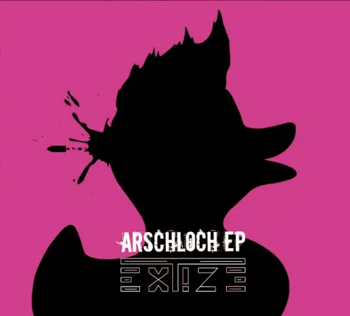Arschloch EP — Extize