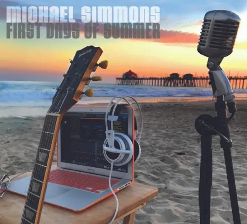 First Days of Summer (limited edition pre-release) — Michael Simmons