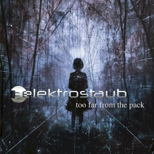Too Far From the Pack — Elektrostaub