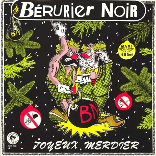 Joyeux merdier — Berurier Noir
