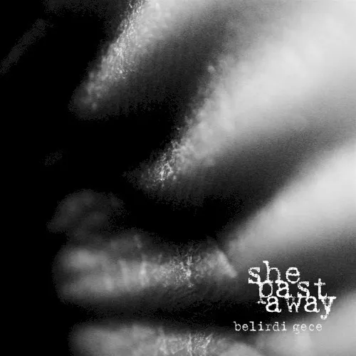 Belirdi Gece — She Past Away