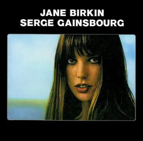 Jane Birkin & Serge Gainsbourg — Serge Gainsbourg