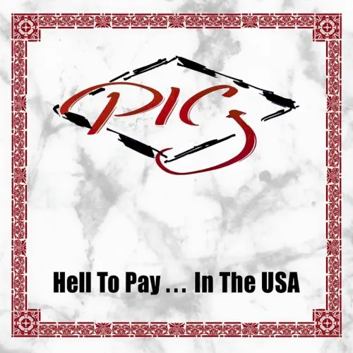 Hell to Pay… In the USA — PIG